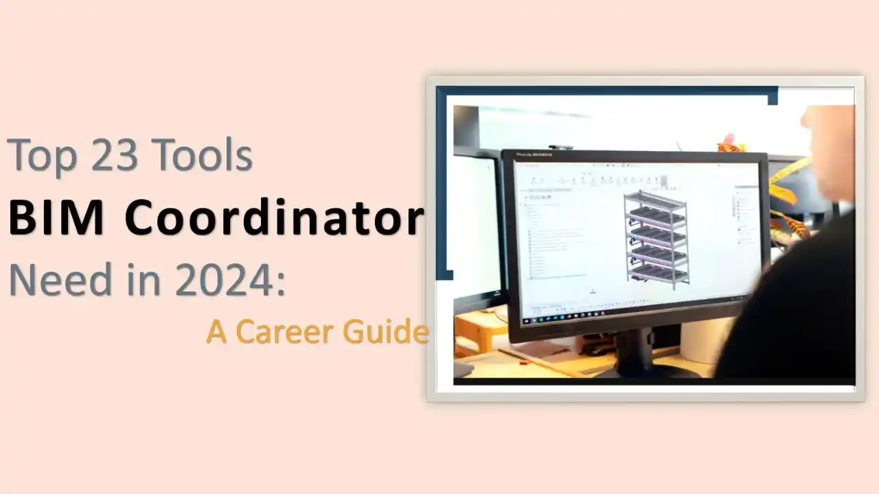 Top 23 Tools BIM Coordinator Need in 2025: A Career Guide | Sustainoverse