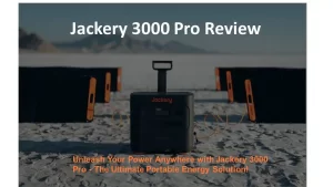 Jackery 3000 Pro Review