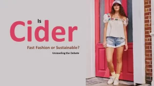 is cider fast fashion