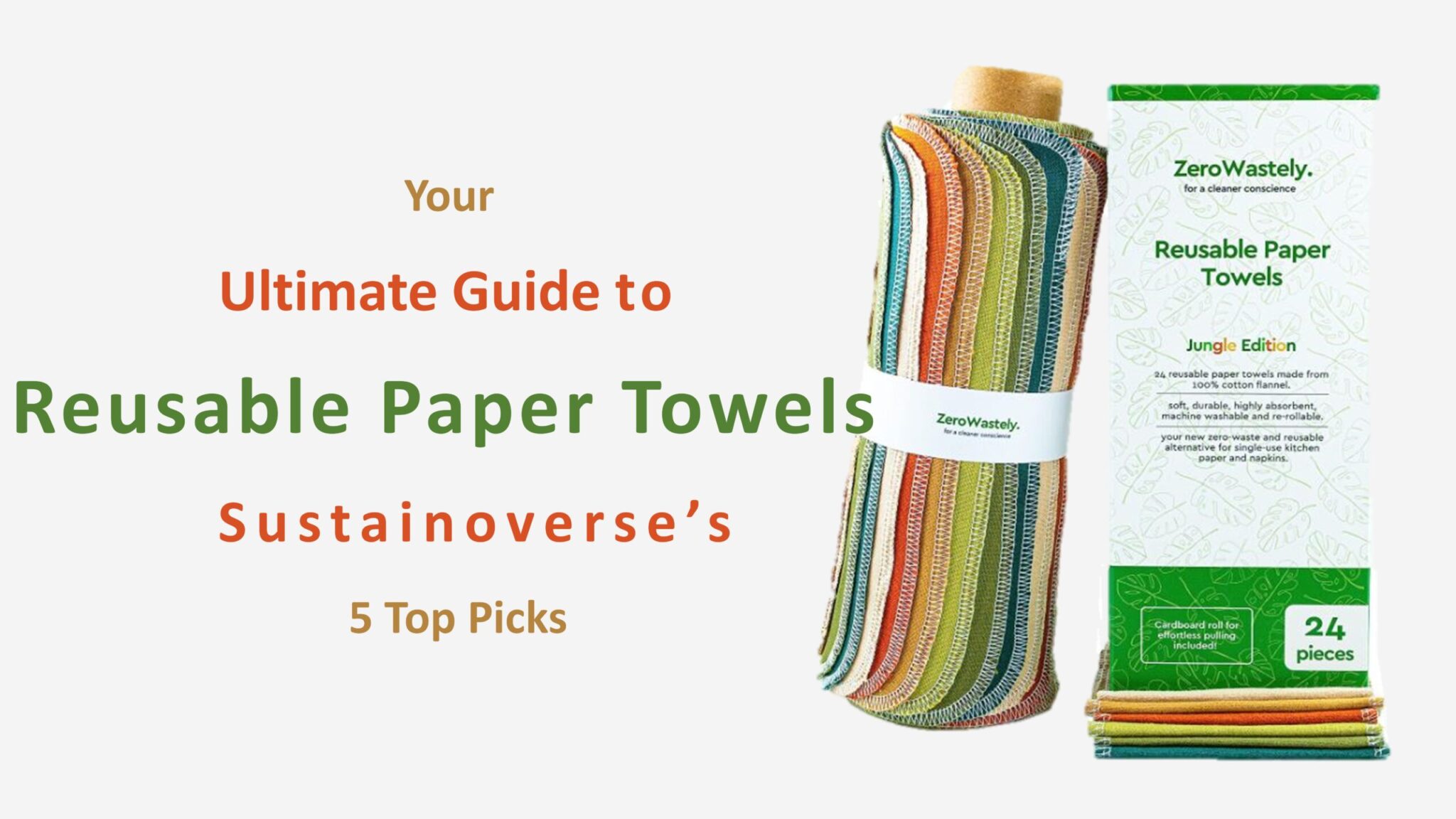 5 Top Picks Your Ultimate Guide to Reusable Paper Towels Sustainoverse