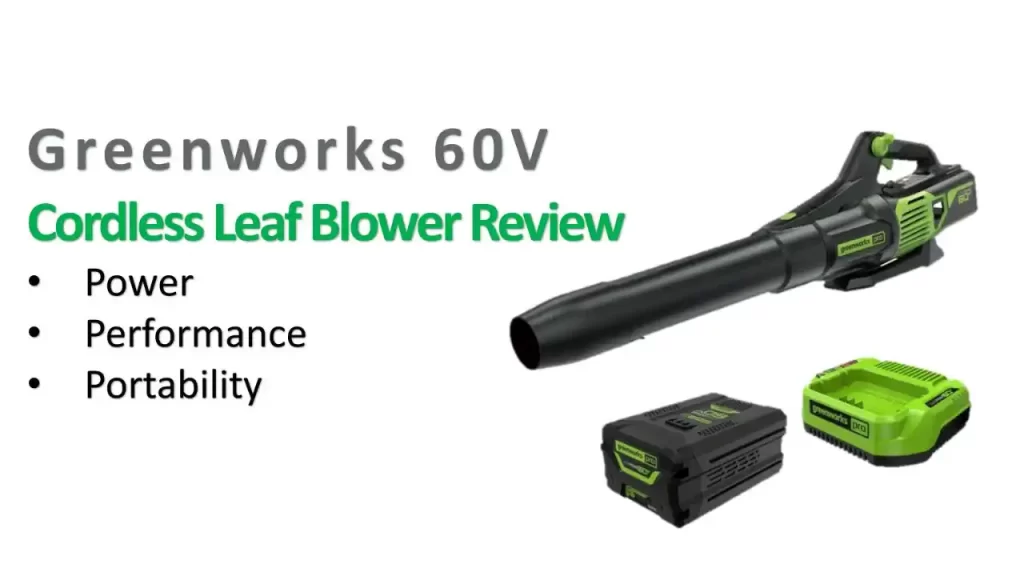 Greenworks 60V Cordless Leaf Blower Review