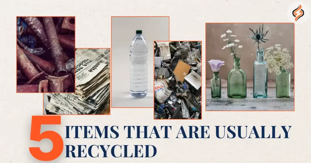 5 Items that are usually recycled