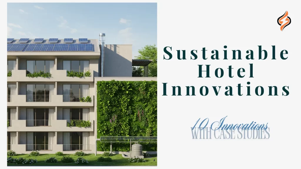 Sustainable Hotel Innovations
